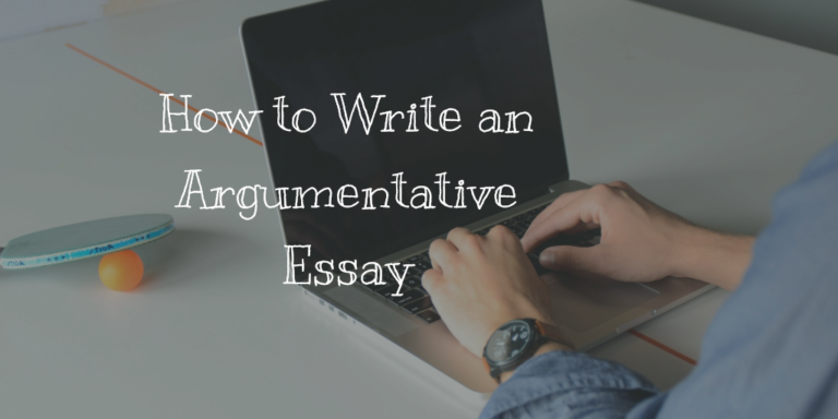 How to Write an Argumentative Essay: A Complete Guide | BestWritingClues